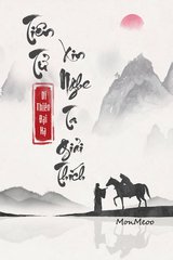 Tiên Tử Xin Nghe Ta Giải Thích (Bản Dịch)